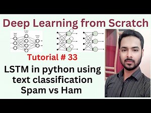 Tutorial 33: LSTM Practical work in python using text classification dataset |Spam vs Ham using LSTM