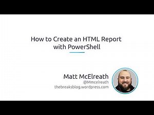 How To Create An HTML Report With PowerShell
