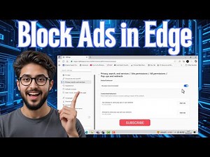 How To Block Ads In Microsoft Edge Browser | Ad-Free Browsing (2025)