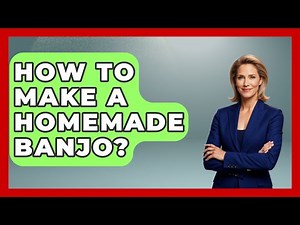 How To Make A Homemade Banjo? - Country Music Chronicles