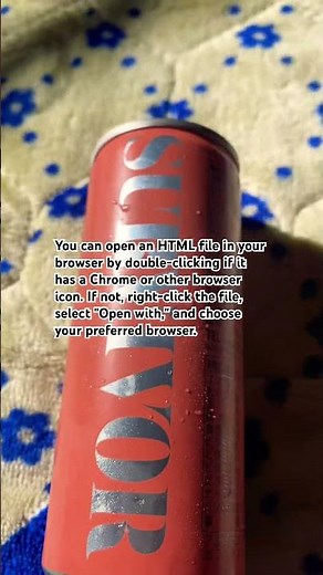 How do you open an HTML file in your browser?