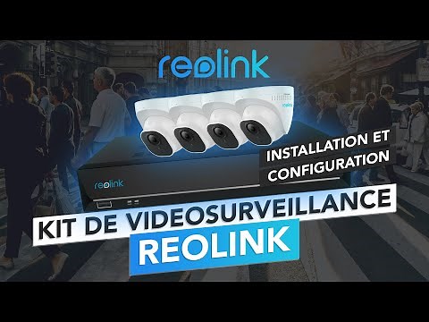 Reolink Video Surveillance Kit: Installation & Configuration