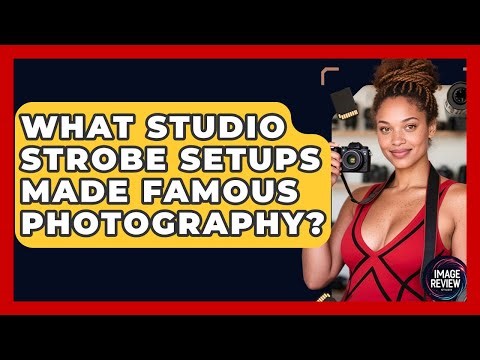 What Studio Strobe Setups Made Famous Photography? - Image Review Studio