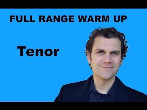 Singing Warm Up - Tenor Full Range