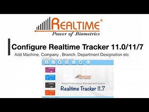 How to Configure Realtime Tracker 11.0/11.6/11.7 | Realtime Biometrics Software
