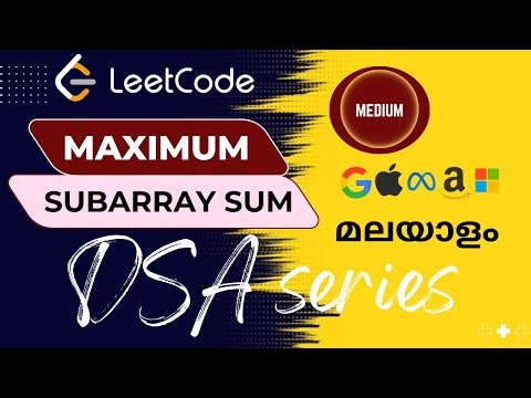 LeetCode 53: Maximum Subarray Solution in Malayalam | Kadane's Algorithm Explained - PYTHON