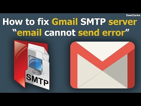 How to fix Gmail SMTP server "cannot send error"