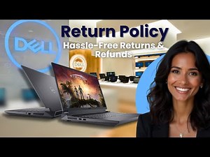Dell's Return Policy Explained: How to Easily Return & Exchange Items
