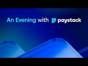 An Evening with Paystack