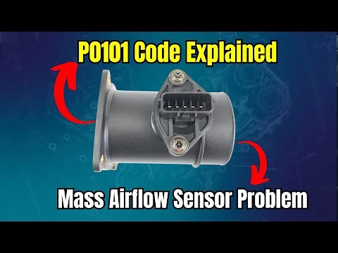 P0101 Code Explained: Mass Airflow Sensor Problem | Fix It Yourself!