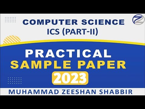 Sample Paper Practical Computer Science 2023 || ICS Part-2 || For all Punjab Boards || 12th Class