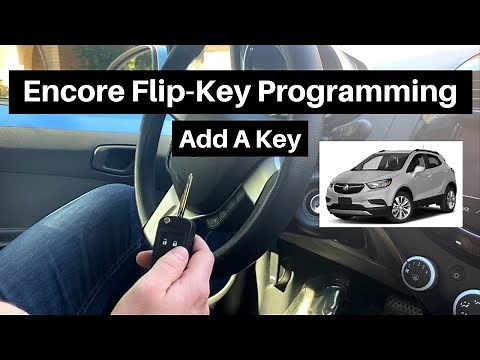 How To Program A Buick Encore Flip Key Remote Fob 2013 - 2016 DIY Add a Flip-Key Tutorial