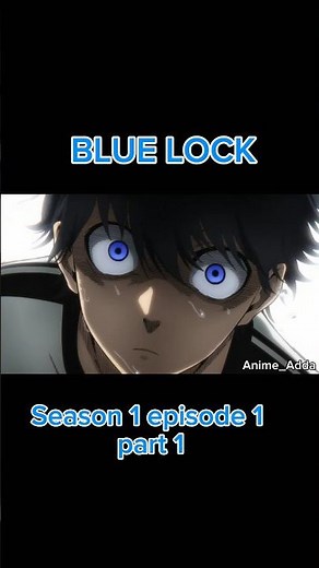 Bluelock season 1 episode 1 ful episode english dub | #anime#animeedit#bluelock#animeshorts#shorts