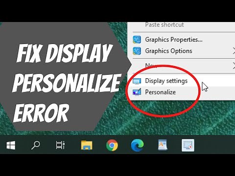 How To Fix Display Settings and Personalize Not Working in Windows 10