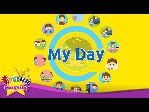 My Day - Daily Routine - Kids vocabulary - Learn English for kids - English educational video