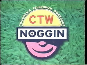 Noggin CTW Opens (1999-2000)