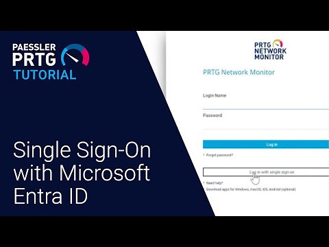 PRTG Tutorial - Single Sign-On (SSO) with Microsoft Azure AD (now Entra ID)