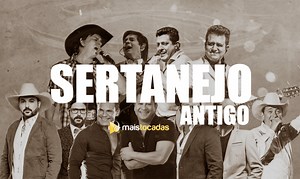 Músicas Sertanejas Românticas Antigas