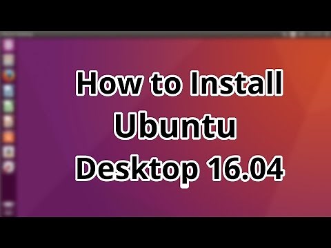 Tutorial: How to install Ubuntu Desktop 16.04 (2016)
