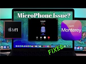 Fix- Microphone Not Working on Mac M1 [macOS Monterey]