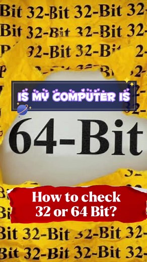 Check Your Computer: 32 Bit or 64 Bit System Guide