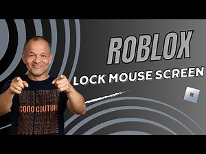 How To Lock Mouse On Screen In Roblox