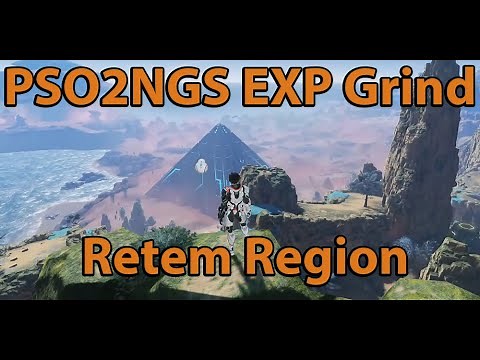 How to EXP grind when starting Retem Region - PSO2 New Genesis