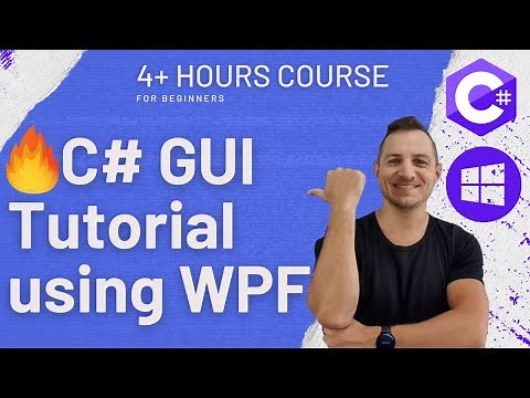 🔥 C# GUI Tutorial using WPF | XAML | - Windows Presentation Foundation
