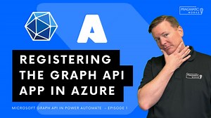 Microsoft Graph API in Power Automate: Registering the App in Azure
