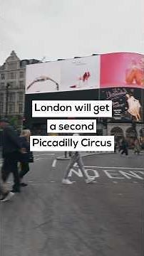London could soon be getting a second Piccadilly Circus