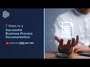 7 Steps to a Successful Business Process Documentation | PRIME BPM