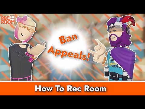 How to Rec Room: Ban Appeals!