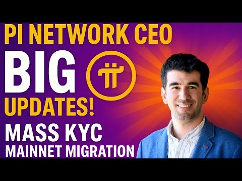 Pi Network CEO Reveals BIG Updates! | Open Mainnet, Mass KYC & Migration Explained