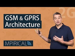 GPRS & GSM Architecture - GSM and GPRS System Engineering Course