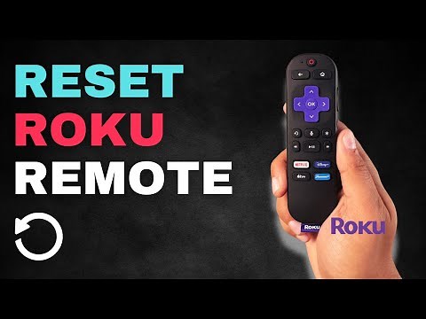 How to Reset a Roku Remote