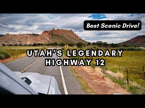 Ultimate Utah: Driving the All-American Road || Scenic Byway 12