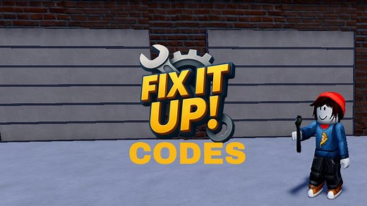 Fix It Up codes (May 2026)
