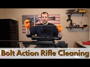 How To Clean A Bolt Action Rifle Step By Step