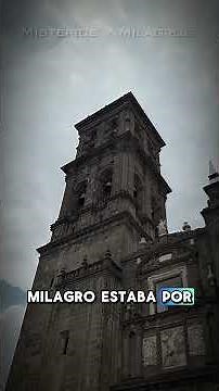 Leyenda de la catedral de puebla #misteriosymilagros #madredelcielo #Puebla #angeles