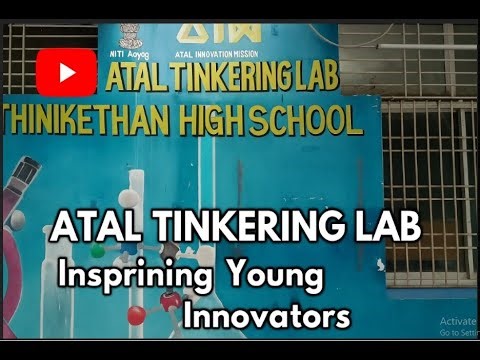 Atal Tinkering Lab – Inspiring Young Innovators