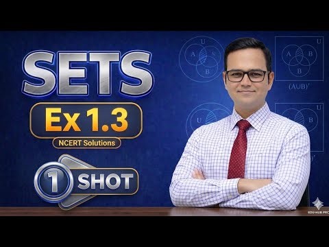 Class 11 Ex-1.3 Q1 to 8 Maths | Chapter 1 Sets | All Questions NCERT CBSE |