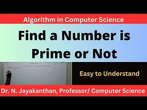Algorithm to Find the given Number is Prime or Not || Algorithm for Prime Number