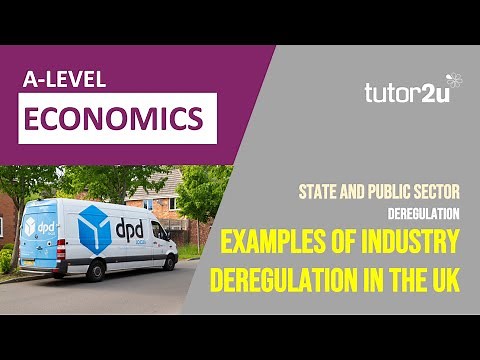 Deregulation | UK Examples and Evaluation for A Level Economics Students