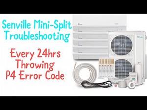 Senville Mini-Split Troubleshooting | Why am I getting a P4 Error Code every day?