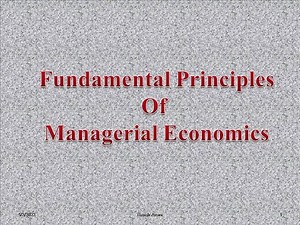 #Fundamental Principles / Concepts of Managerial Economics / Business Economics