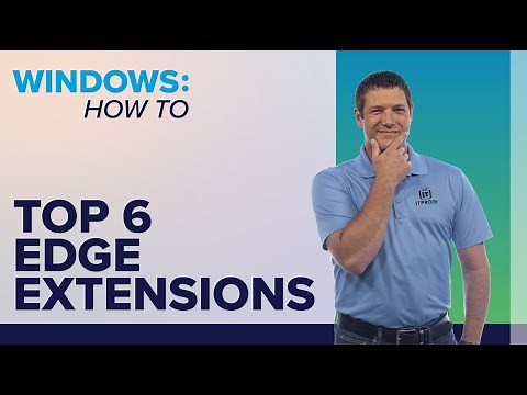 Top 6 Useful Microsoft Edge Extensions!