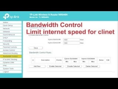 How to control bandwidth in tplink router tl wr840N Controlling the bandwidth in TP LINK TL WR840N
