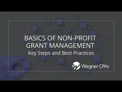 Basics of Non-Profit Grant Management: Key Steps and Best Practices