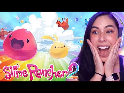 Slime Rancher 2 is HERE and it's full of RAINBOWS and NEW SLIMES!