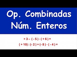 Cómo HACER las OPERACIONES COMBINADAS con NÚMEROS ENTEROS Fácil y sencillo GUÍA